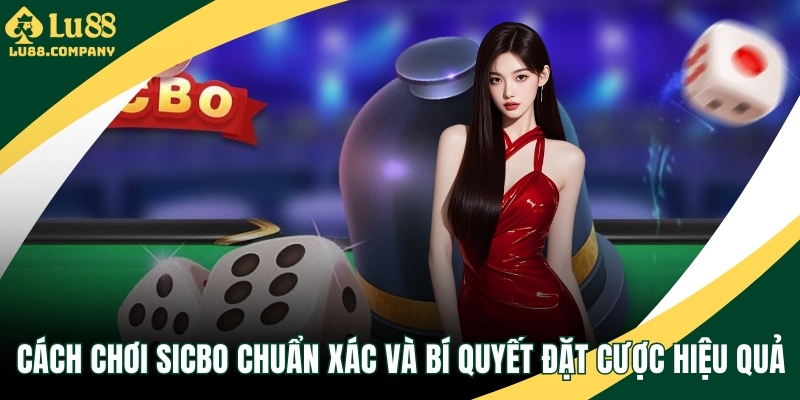 Cách chơi sicbo