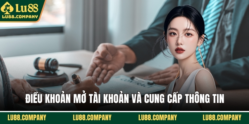 Điều khoản mở tài khoản và cung cấp thông tin