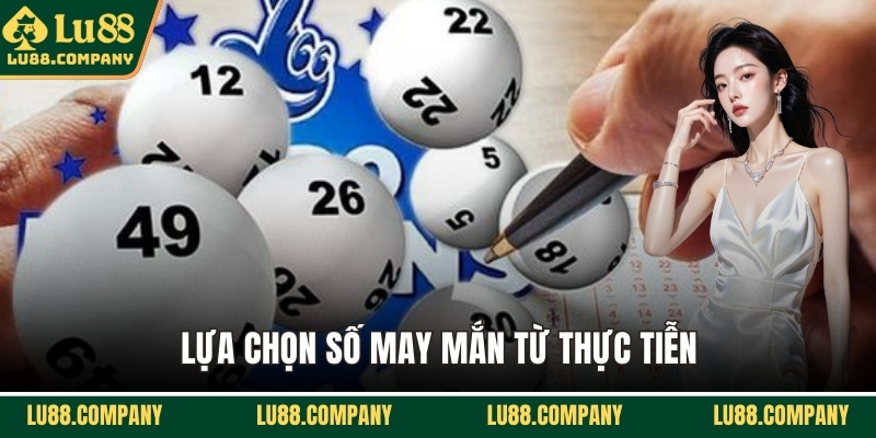 Lựa chọn số may mắn từ thực tiễn